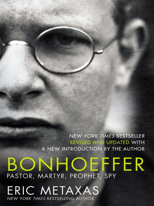 Title details for Bonhoeffer by Eric Metaxas - Available